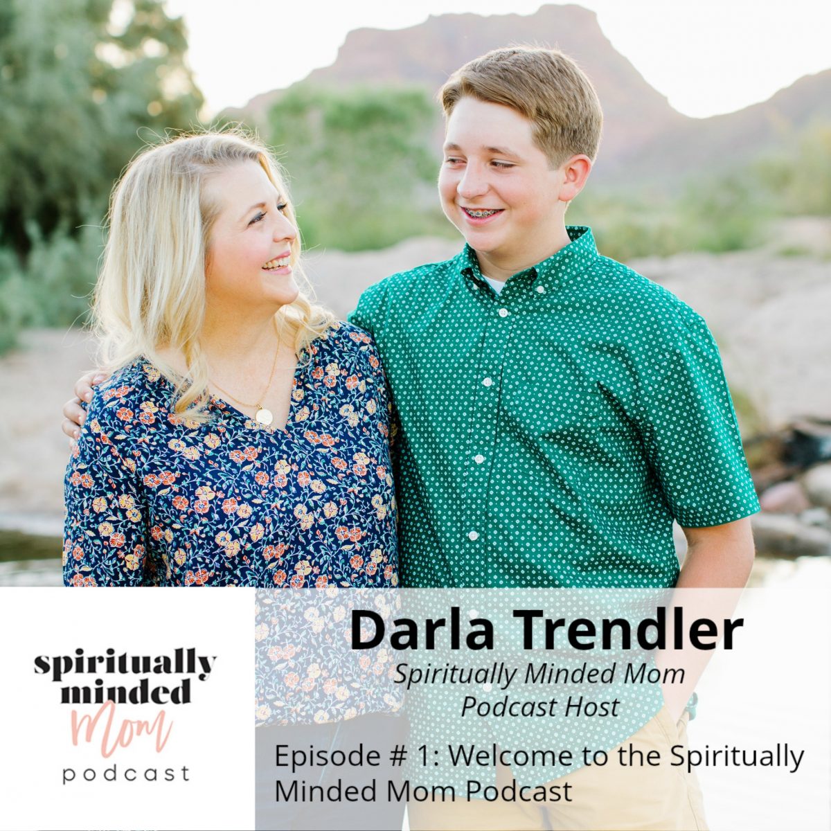 SMM 001: Welcome to the Spiritually Minded Mom Podcast