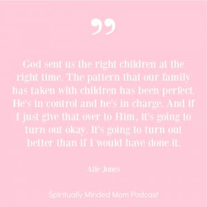 Alie Jones Quote about God's Timing in Motherhood