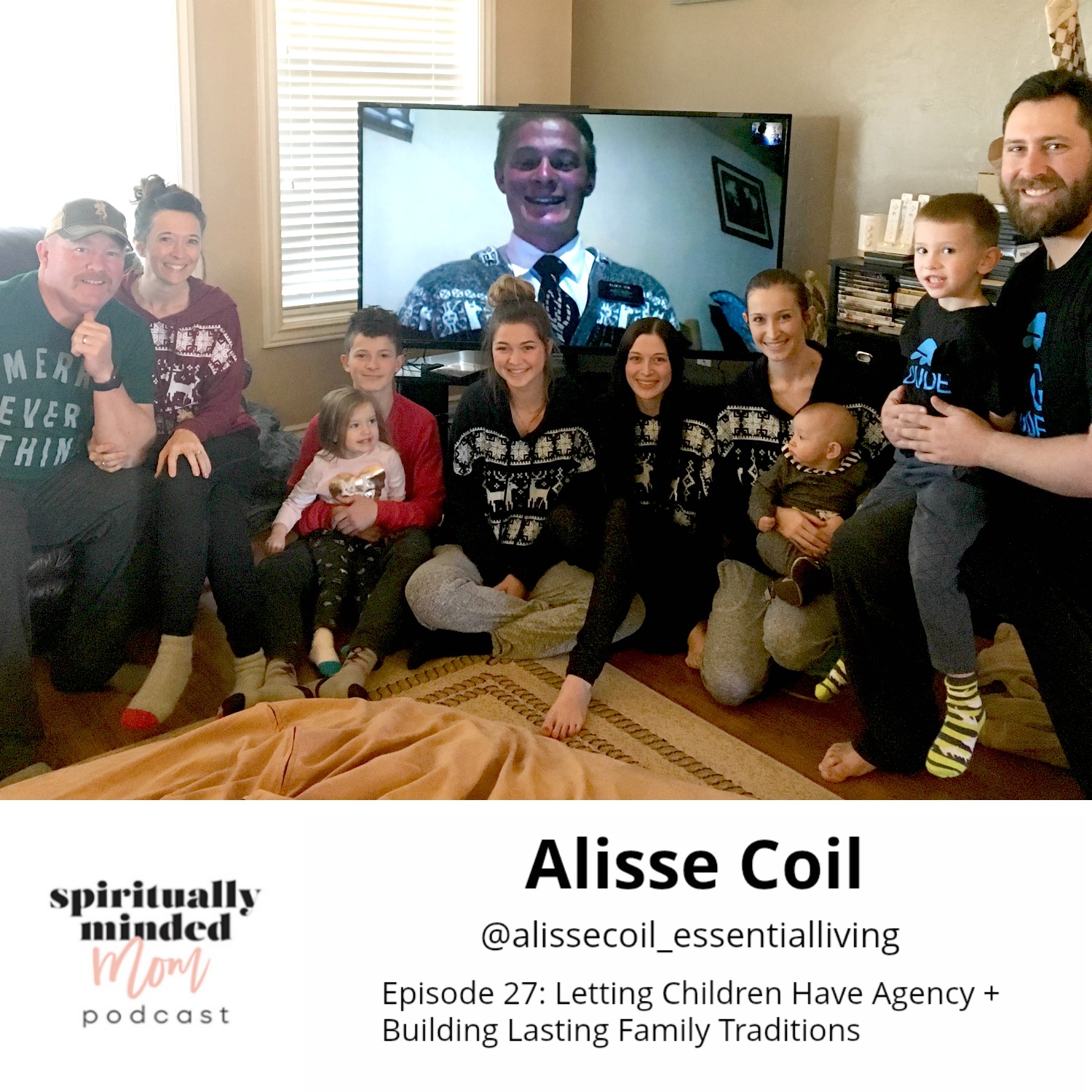 SMM 027: Letting Children Have Agency + Building Lasting Family Traditions || Alisse Coil