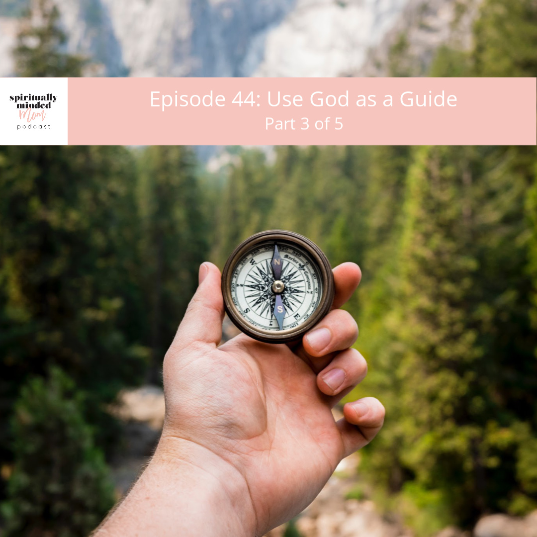 SMM 044: Use God as a Guide || Part 3 of 5